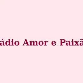 Rádio Amor E Paixão