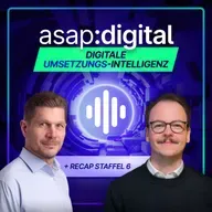 #61 Martin & Olli – Digitale Umsetzungs-Intelligenz + Recap Staffel 6