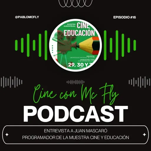 Entrevista a #JuanMascaro - Programador de la #MuestraCineYEducacion