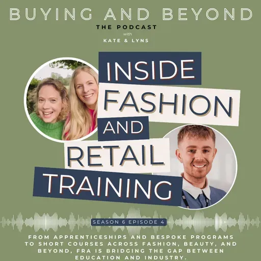 S6 E4: Inside Fashion retail training with Louis from the Fashion Retail Academy