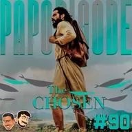 PAPO BIGODE #90 - THE CHOSEN (OS ESCOLHIDOS) - FT. WELL (DEPOIS DAS 2)