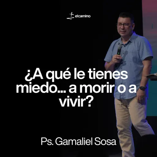 ¿A qué le tienes miedo... a morir o a vivir?