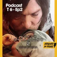 🎙HDP PODCAST- T6 E2- DEATH STRANDING 2 (SIN SPOLEIRS) #gamer #deathstranding2 #podcast #analisis