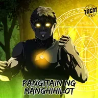 Episode 187 : Pangitain Ng Manghihilot