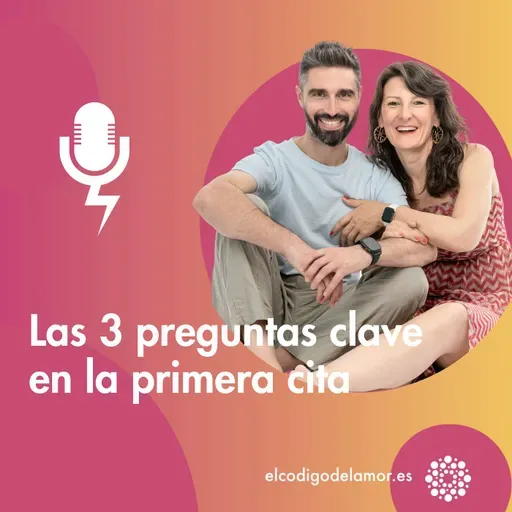 Las 3 preguntas clave en la primera cita