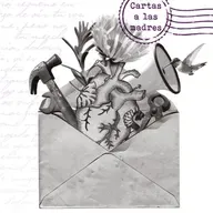 CARTAS A LAS MADRES • NO ESTÁN SOLAS • ANDREA CASAS HERRERA