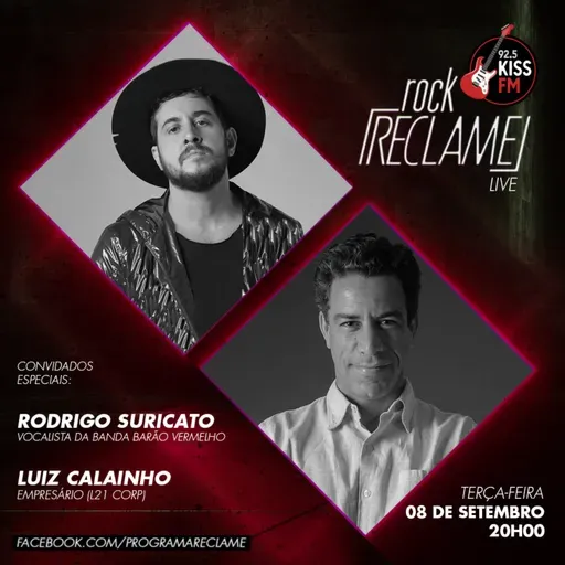 "Rock Reclame": Rodrigo Suricato (Barão Vermelho) e Luiz Calainho (⁣empreendedor e apresentador)