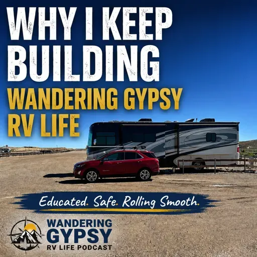 Why I Keep Building Wandering Gypsy RV Life