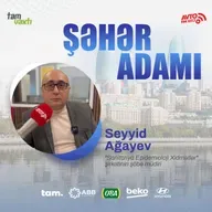 "Sahibkarlar bunu artıq xərc hesab edirlər"   I Şəhər adamı #167