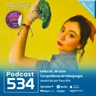 534 - Fany Alle presenta: Un homenaje a Compositoras para Videojuegos