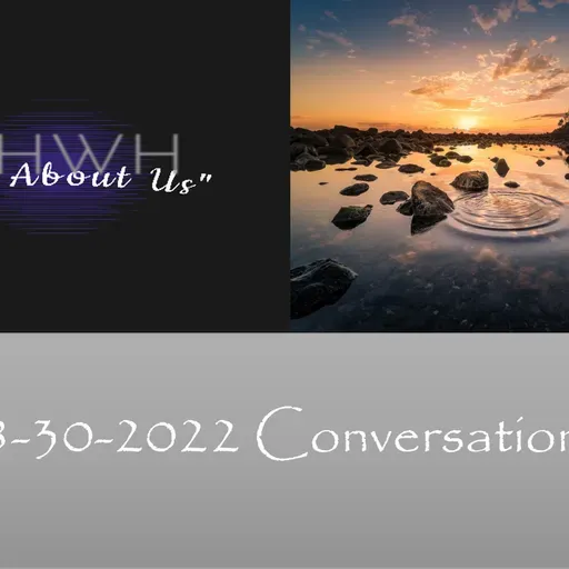 "Not About Us" Conversation 8/30/2022