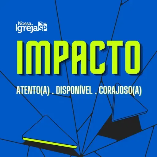 Impacto - Por onde começa? | Sinval Jr