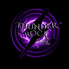 THUNDER ROCK PODCAST