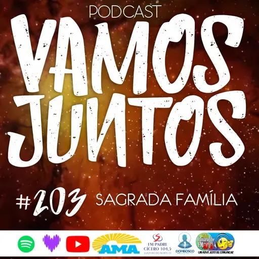 EP 203 - SAGRADA FAMÍLIA