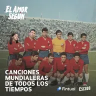El Amor Según : Canciones Mundialeras de Todos los Tiempos