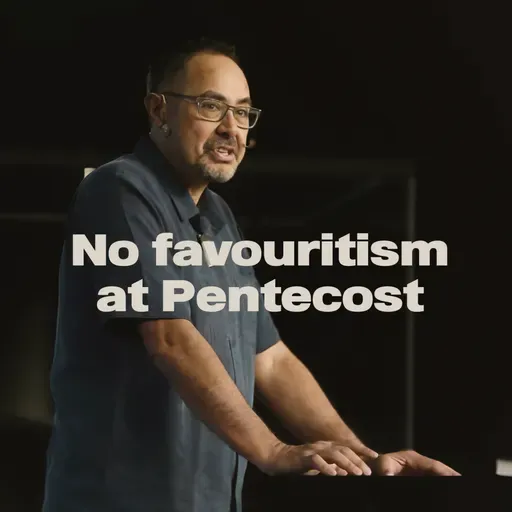 No Favouritism at Pentecost | Pastor Simon Moetara (Ruakura)
