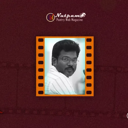 Stalin Saravanan Poems- Nutpam Poetry - 34th Magazine