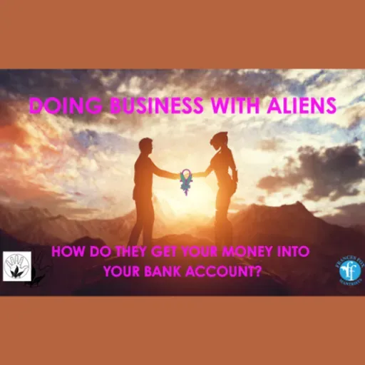 ALIENS: DOING GALACTIC "BUSINESS"