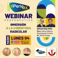 Webinar Propedéutico - Inmersión a la Cobertura Radicular