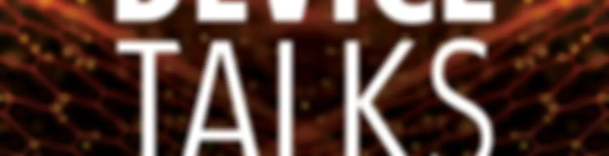 DeviceTalks Podcast Network