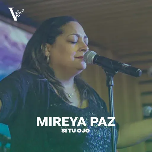 Mireya Paz - Si tu ojo