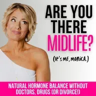 110 | Is It Perimenopause or a Hormone Imbalance? What’s Normal After 40—and What’s Not?