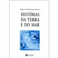 Histórias da Terra e do Mar de Sophia de M. B. Andresen dito por Bernardo Carneiro