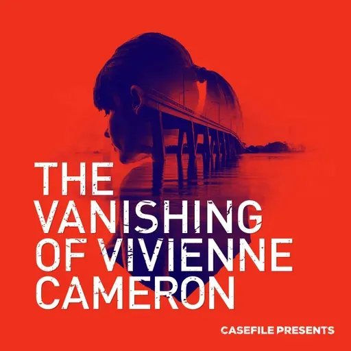 The Vanishing of Vivienne Cameron - Episode 1