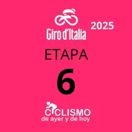 Giro de Italia 2025 - Etapa 6 - Ciclismo de Ayer y de Hoy