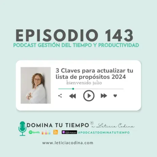 143. 3 Claves para actualizar tu listado de propósitos 2024