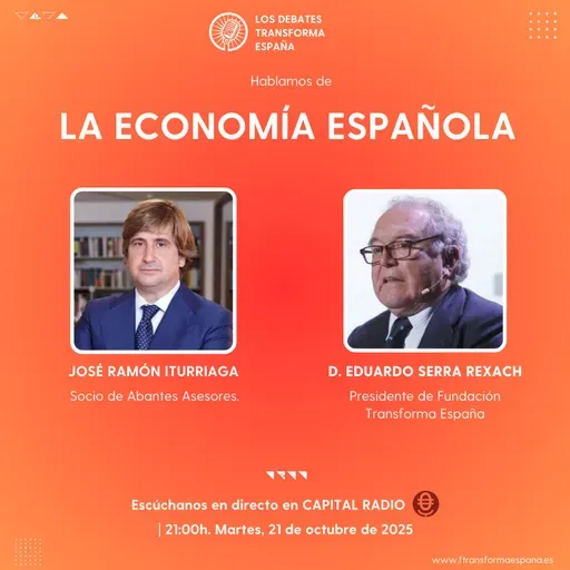Los Debates Transforma España. Economía Española.