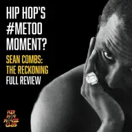 Is this hip hop's #MeToo moment? Sean Combs: The Reckoning