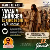 Jueves, 11 de junio 2026 || Mateo 10, 7-13