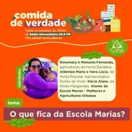 O que fica da Escola Marias? - Comida de Verdade
