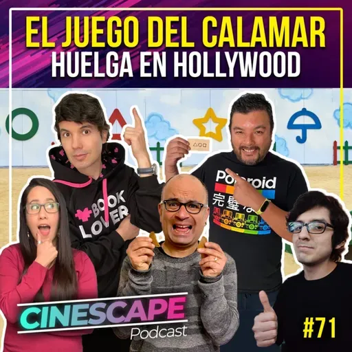 El boom del ‘El juego del Calamar’, huelga en Hollywood, lo dejó What If – Cinespe Podcast 71