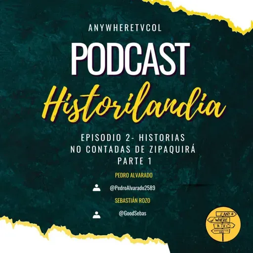 Historias No contadas de Zipaquirá Parte 1 - Ep 2 