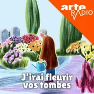 J’irai fleurir vos tombes