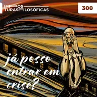 #300 já posso entrar em crise? | maturidade e crise da meia-idade