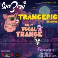 Syn3rgy TV - Trancepig Sessions ONLY VOCAL with Viti - 7-12-2023 - (Vocal Trance set)