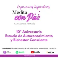 La historia detrás de los 10 años de la Escuela de Autoconocimiento y Bienestar Consciente