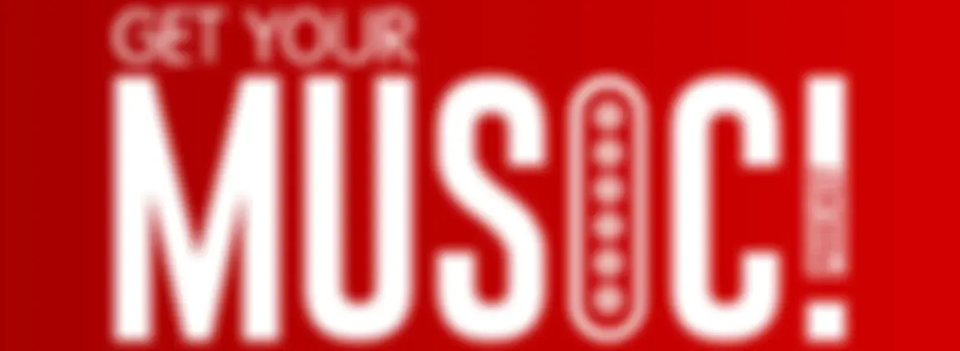 GET YOUR MUSIC! Podcast