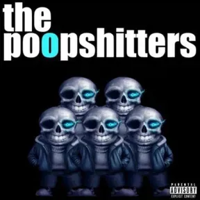 the poopshitters
