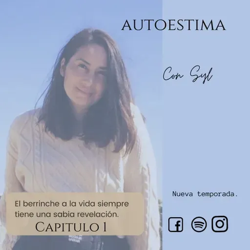 El berrinche a la vida siempre tiene una sabia revelación