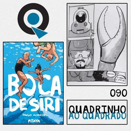 Quadrinho ao Quadrado #90 - Boca de Siri