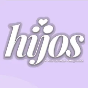 HIJOS Y SUS LETRAS CHIQUITAS