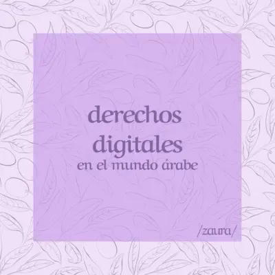 016. derechos digitales en el mundo árabe