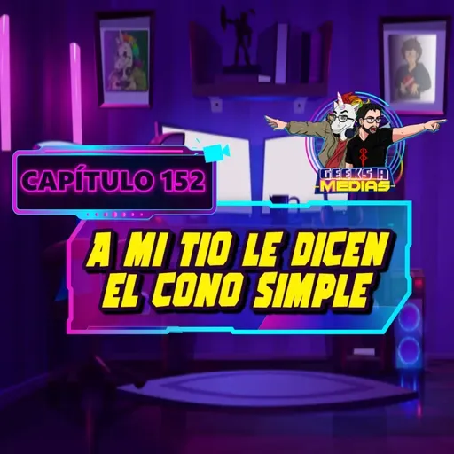 A mi tío le dicen el cono simple