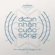 60. Độc thân hay yêu đương tốt hơn?