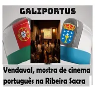Galiportus T3X03 / Protagonistas - Vendaval, cinema portugués na Ribeira Sacra