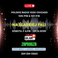 Radio Na Śląskiej Fali Chicago 13.IX.2025